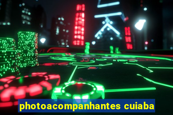 photoacompanhantes cuiaba